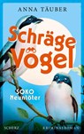 Schräge Vögel - SOKO Neuntöter - Anna Täuber - 9783651001374