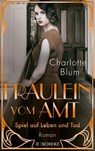 Fräulein vom Amt - Spiel auf Leben und Tod - Charlotte Blum - 9783651025073