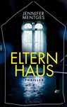 Elternhaus - Jennifer Mentges - 9783651025554