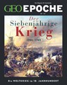 GEO Epoche 128/2024 - Der Siebenjährige Krieg - Jürgen Schaefer ; Katharina Schmitz - 9783652015080