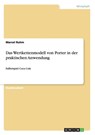 Das Wertkettenmodell Von Porter in Der Praktischen Anwendung - Marcel Ruhm - 9783656360025