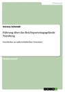 Fuhrung uber das Reichsparteitagsgelande Nurnberg - Verena Schmidt - 9783656751670