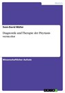 Diagnostik und Therapie der Pityriasis versicolor - Sven-David Muller - 9783656974741