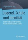 Jugend, Schule Und Identitat - Joerg Hagedorn - 9783658036690