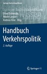 Handbuch Verkehrspolitik - Oliver Schwedes ; Weert Canzler ; Andreas Knie - 9783658046927