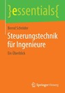 Steuerungstechnik Fur Ingenieure - Bernd Schroder - 9783658066420