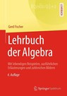 Lehrbuch der Algebra - Gerd Fischer - 9783658192174