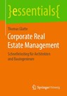 Corporate Real Estate Management - Thomas Glatte - 9783658268602