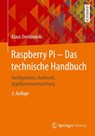Raspberry Pi - Das technische Handbuch - Klaus Dembowski - 9783658274924