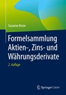 Formelsammlung Aktien-, Zins- Und Wahrungsderivate - Susanne Kruse - 9783658286132