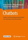 Chatbots - Andreas Kohne ; Philipp Kleinmanns ; Christian Rolf ; Moritz Beck - 9783658288488