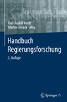 Handbuch Regierungsforschung - Martin Florack ;  Karl-Rudolf Korte - 9783658300708