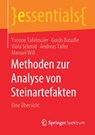 Methoden Zur Analyse Von Steinartefakten - Yvonne Tafelmaier ; Guido Bataille ; Viola Schmid ; Andreas Taller - 9783658305697
