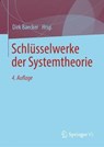 Schlusselwerke Der Systemtheorie - BAECKER,  Dirk - 9783658334147