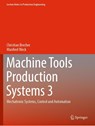 Machine Tools Production Systems 3 - Christian Brecher ; Manfred Weck - 9783658346249