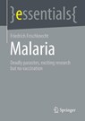 Malaria - Friedrich Frischknecht - 9783658384067