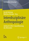 Interdisziplinare Anthropologie - Gerald Hartung ; Matthias Herrgen - 9783658450281
