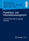 Produktions- und Informationsmanagement - Reinhard Schütte ; Malte L. Peters ; Bianca Krol - 9783658461126