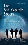 The Anti-Capitalist Society - Detlef Pietsch - 9783658488222