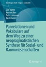 Panrelationen und Vokabulare auf dem Weg zu einer neopragmatistischen Synthese für Sozial- und Raumwissenschaften - Olaf Kühne ; Karsten Berr ; Petra Lohmann ; Kai Schuster - 9783658489366