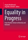 Equality in progress - Angela Wroblewski ; Angelika Schmidt - 9783658492656