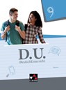 D.U. DeutschUnterricht 9 Lehrbuch Bayern - Daniela Schlegel ; Cora Gierse ; Eva Hammer-Bernhard ; Bettina Harnischmacher - 9783661110394