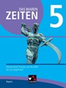 Das waren Zeiten 5 Schülerband Neue Ausgabe Gymnasium in Bayern - Dieter Brückner ; Jan Castner ; Josef Koller ; Michael Mayer - 9783661310657