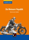 Die Weimarer Republik - Thomas Ahbe ; Boris Barth ; Stephan Kohser ; Thomas Ott - 9783661322063