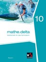 mathe.delta10 Schülerband Gymnasium Bayern - Anne Brendel ; Christoph Dürr ; Franz Eisentraut ; Verena Lauffer - 9783661610504