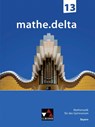 mathe.delta Bayern 13 - Dieter Bergmann ; Anne Brendel ; Christoph Dürr ; Christoph Kastner - 9783661630335