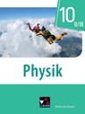 Physik Realschule Bayern 10 II/III - Thomas Stumpferl ; Markus Pollinger ; Franziska Weber ; Uwe Weber-Haenel - 9783661670300