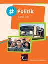 #Politik Nordrhein-Westfalen 7/8 Schülerbuch - Barbara Hansen ; Nicola Huhn ; André Kost ; Oliver Schulz - 9783661700625