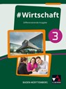 #Wirtschaft 3 Lehrbuch Baden-Württemberg - Florian Benz ; Sandra Kirsamer ; Kai Metzger - 9783661822037
