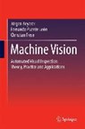 Machine Vision - Jurgen Beyerer ; Fernando Puente Leon ; Christian Frese - 9783662477939