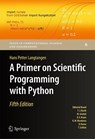 A Primer on Scientific Programming with Python - Hans Petter Langtangen - 9783662498866