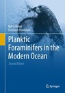 Planktic Foraminifers in the Modern Ocean - Ralf Schiebel ; Christoph Hemleben - 9783662502952