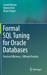 Formal SQL Tuning for Oracle Databases - NOSSOV,  Leonid ; Ernst, Hanno ; Chupis, Victor - 9783662504161