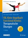 Therapeutische Übungen - Irene Spirgi-Gantert ; Markus Oehl - 9783662541012