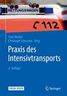 Praxis des Intensivtransports - Uwe Hecker ; Christoph Schramm - 9783662543788