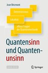 Quantensinn und Quantenunsinn - Jean Bricmont - 9783662567692