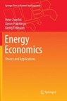 Energy Economics - ZWEIFEL,  Peter ; Praktiknjo, Aaron ; Erdmann, Georg - 9783662571026