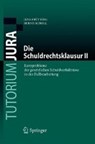Die Schuldrechtsklausur II - Jens Prutting ; Bernd Scholl - 9783662576014