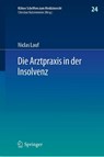 Die Arztpraxis in der Insolvenz - Niclas Lauf - 9783662604243