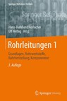 Rohrleitungen 1 - Hans-Burkhard Horlacher ; Ulf Helbig - 9783662608012