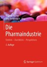Die Pharmaindustrie - Dagmar Fischer ; Jörg Breitenbach - 9783662610343