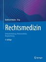 Rechtsmedizin - Burkhard Madea - 9783662634349