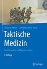 Taktische Medizin - Christian Neitzel ; Karsten Ladehof - 9783662634523