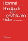 Handbuch der gefährlichen Güter. Erläuterungen I - HOLZHÄUSER,  Jörg ; Holzhäuser, Petra - 9783662655344