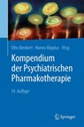 Kompendium der Psychiatrischen Pharmakotherapie - Otto Benkert ; Hanns Hippius - 9783662676844