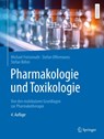 Pharmakologie und Toxikologie - Michael Freissmuth ; Stefan Offermanns ; Stefan Böhm - 9783662684696